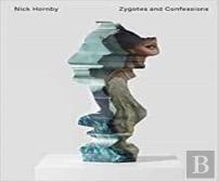 Nick Hornby - Zygotes And Confessions