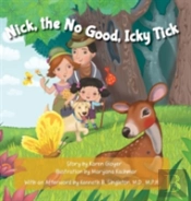 Nick, The No Good, Icky Tick