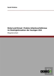 Nickel And Dimed - Prekare Arbeitsverhaltnisse Im Niedriglohnsektor Der Heutigen Usa
