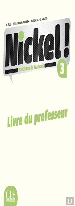 Bertrand.pt - Nickel ! : Fle ; Niveau 3 ; Livre Du Professeur (Édition 2019)