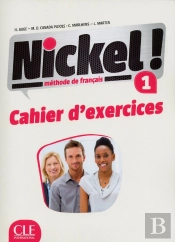 Nickel ! : Niveau 1 ; Cahier D'Exercices