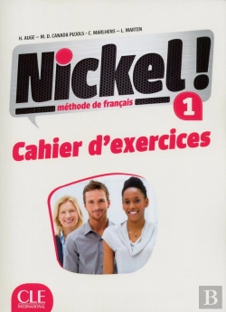 Bertrand.pt - Nickel ! : Niveau 1 ; Cahier D'Exercices