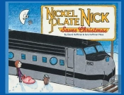 Nickel Plate Nick Saves Christmas