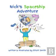 Nick'S Spaceship Adventure