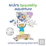 Nick'S Spaceship Adventure