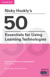 Nicky Hockly'S 50 Essentials For Using Learning Technologies Paperback