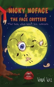 Nicky Noface & The Face Critters