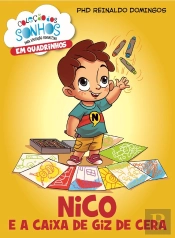Nico E A Caixa De Giz De Cera (Col. Dos Sonhos Em Hq)