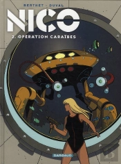 Nico Tome 2 ; Opération Caraïbes
