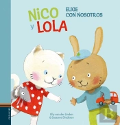 Nico Y Lola. Elige Con Nosotros