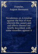 Nicodemus Or, A Treatise Against The Fear Of Man