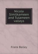 Nicola Similkameen And Tulameen Valleys