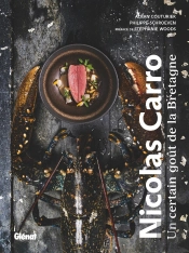 Nicolas Carro, Carantec : Un Certain Goût De La Bretagne