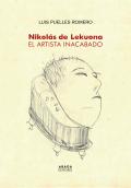 Nicolas De Lekuona El Artista Inacabado