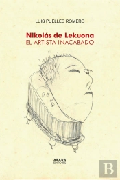 Nicolas De Lekuona El Artista Inacabado