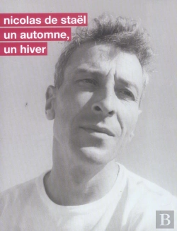 Bertrand.pt - Nicolas De Stael ; Un Automne, Un Hiver