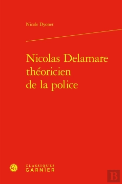 Bertrand.pt - Nicolas Delamare Théoricien De La Police
