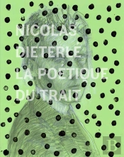 Nicolas Dieterlé ; La Poétique Du Trait