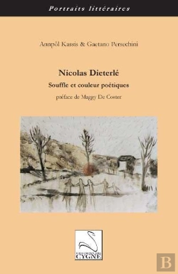 Bertrand.pt - Nicolas Dieterlé ; Souffle Et Couleur Poétiques