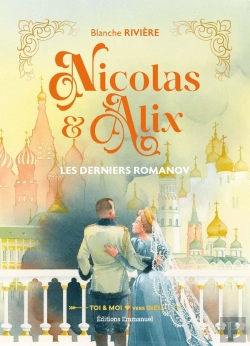 Bertrand.pt - Nicolas Et Alix : Les Derniers Romanov