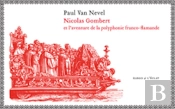 Nicolas Gombert Et L'Aventure De La Polyphonie