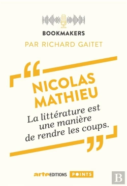 Bertrand.pt - Nicolas Mathieu : La Littérature Est Une Manière De Rendre Les Coups