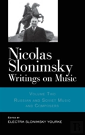 Nicolas Slonimsky: Writings On Music