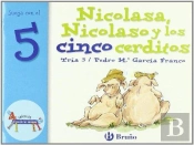 Nicolasa, Nicolaso Y Los Cinco Cerditos
