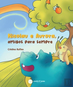 Bertrand.pt - Nicolau e Aurora, Amigos para Sempre