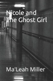 Nicole And The Ghost Girl