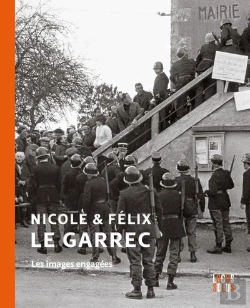 Bertrand.pt - Nicole & Félix Le Garrec : Les Images Engagées