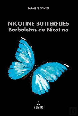 Bertrand.pt - Nicotine Butterlies | Borboletas de Nicotina