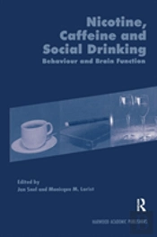 Nicotine, Caffeine And Social Drinking: Behaviour And Brain Function