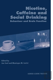 Nicotine, Caffeine And Social Drinking: Behaviour And Brain Function