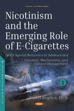 Bertrand.pt - Nicotinism And The Emerging Role Of E-Cigarettes (With Special Reference To Adolescents). Volume 1: Concepts, Mechanisms, And Clinical Management