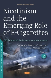 Nicotinism And The Emerging Role Of E-Cigarettes (With Special Reference To Adolescents). Volume 2