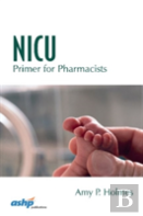 Nicu Primer For Pharmacists