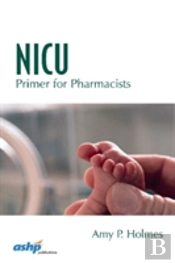 Nicu Primer For Pharmacists