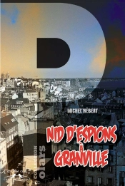 Nid D'Espions A Granville