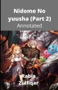 Nidome No Yuusha (Part 2) Annotated