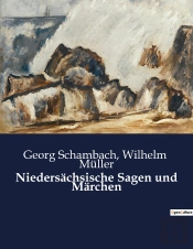 Nieders Chsische Sagen Und M Rchen
