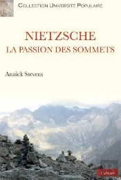 Nietszche ; La Passion Des Sommets