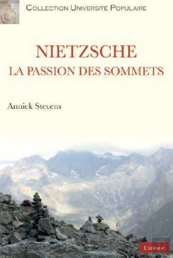 Bertrand.pt - Nietszche ; La Passion Des Sommets
