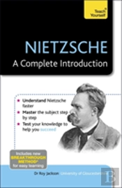 Nietzsche: A Complete Introduction: Teach Yourself