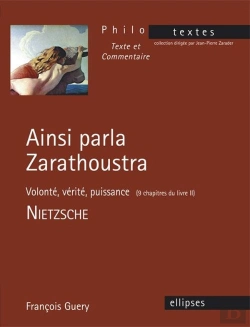 Bertrand.pt - Nietzsche, Ainsi Parla Zarathoustra (Volonté, Vérité, Puissance - 9 Chapitres Du Livre Ii)