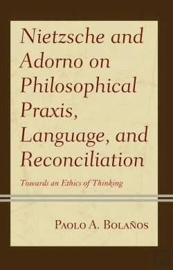 Bertrand.pt - Nietzsche And Adorno On Philosophical Praxis, Language, And Reconciliation