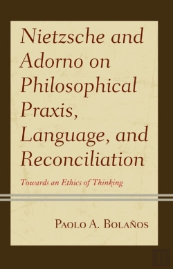 Bertrand.pt - Nietzsche And Adorno On Philosophical Praxis, Language, And Reconciliation