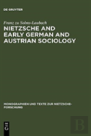 Nietzsche And Early German And Austrian Sociology