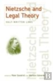 Nietzsche And Legal Theory