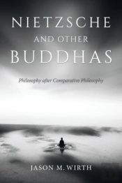 Nietzsche And Other Buddhas